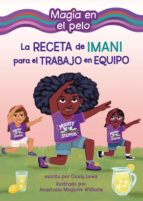 La Receta de Imani Para El Trabajo En Equipo (I... [Spanish] B0D6KS7T2K Book Cover