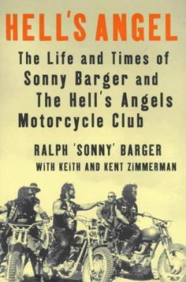 Hell's Angel : The Life and Times of Sonny Barg... 1841153354 Book Cover