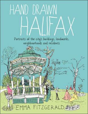 Hand Drawn Halifax: Portraits of the city's bui... 1459506847 Book Cover