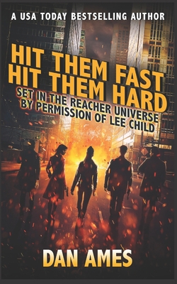 Hit Them Fast Hit Them Hard: Jack Reacher's Spe...            Book Cover