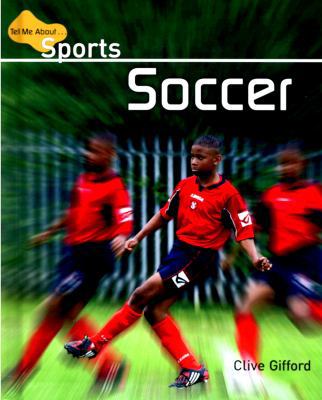 Soccer 0761444602 Book Cover