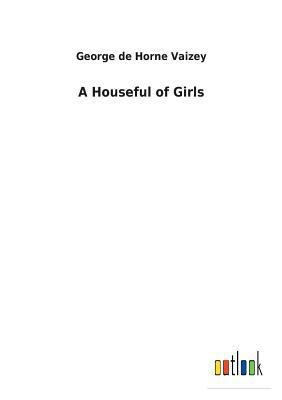 A Houseful of Girls 3732621774 Book Cover