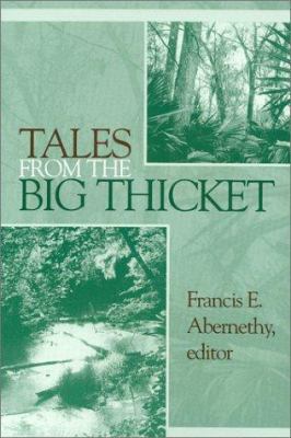 Tales from the Big Thicket: Volume 1 157441142X Book Cover