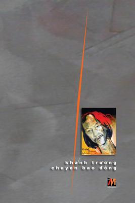 Chuyen Bao Dong (paper back) [Vietnamese] 0359709907 Book Cover
