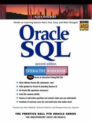 Oracle SQL: Interactive Workbook 0131002775 Book Cover