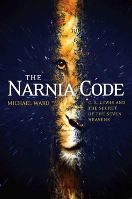 The Narnia Code: C S Lewis and the Secret of th... 1842277227 Book Cover