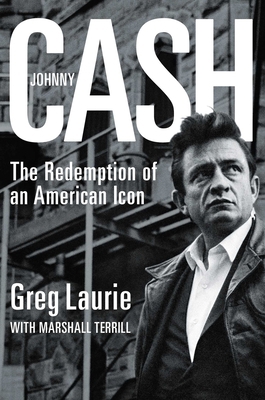 Johnny Cash: The Redemption of an American Icon 1684513278 Book Cover