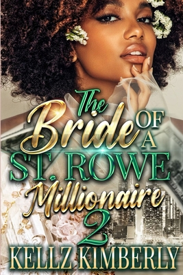 The Bride of a St. Rowe Millionaire 2 B0C2SY67ML Book Cover