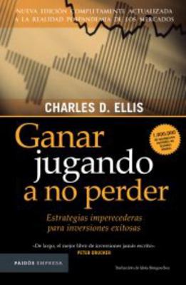 Ganar Jugando a No Perder: Estrategias Imperece... [Spanish] 6075695354 Book Cover