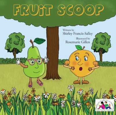 Fruit Scoop 0984336915 Book Cover