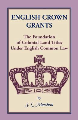 English Crown Grants 0788402811 Book Cover