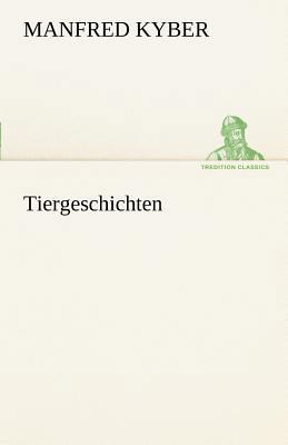 Tiergeschichten [German] 3842414056 Book Cover