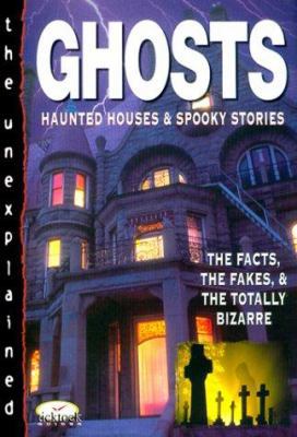 Ghosts (Unexplained) 0764110616 Book Cover