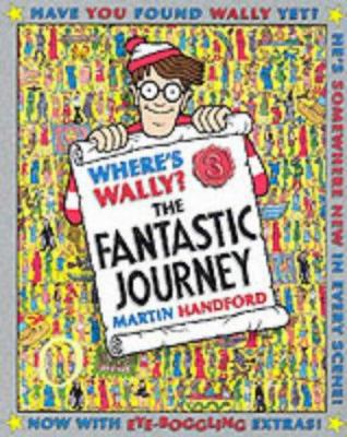 Where's Wally? 3 The Fantastic Journey 0744594456 Book Cover