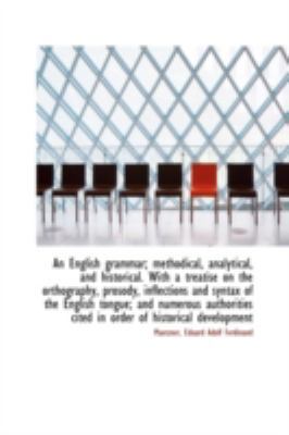 An English Grammar; Methodical, Analytical, and... 1113149965 Book Cover