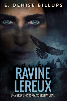 Ravine Lereux - Una Breve Historia Sobrenatural [Spanish] 1034115561 Book Cover