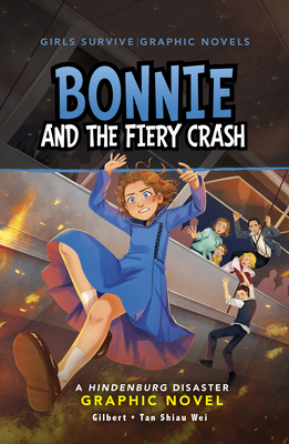 Bonnie and the Fiery Crash: A Hindenburg Disast... 1669073386 Book Cover