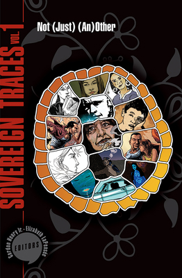 Sovereign Traces, Volume 1: Not (Just) (An)Othe... 1938065069 Book Cover