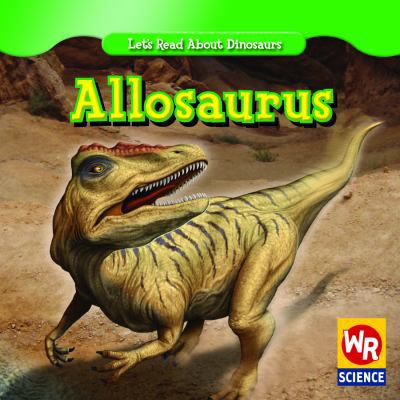 Allosaurus 0836894146 Book Cover
