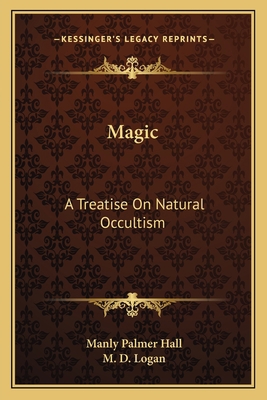 Magic: A Treatise On Natural Occultism 1163149217 Book Cover