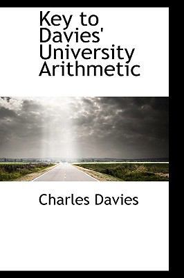 Key to Davies' University Arithmetic 0559198175 Book Cover