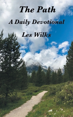 The Path: A Daily Devotional 1638851786 Book Cover
