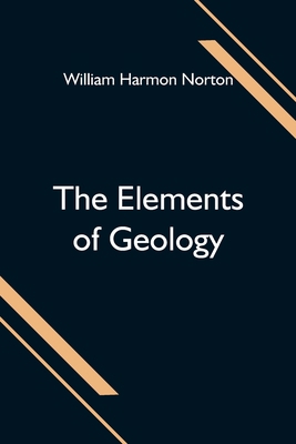 The Elements of Geology 9354596878 Book Cover