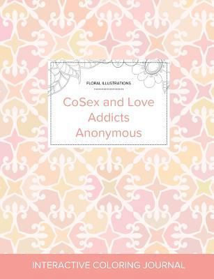 Adult Coloring Journal: Cosex and Love Addicts ... 1360937358 Book Cover