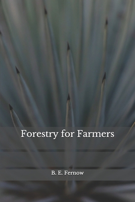 Forestry for Farmers B08JB5WS7F Book Cover