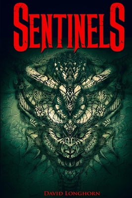 Sentinels 1533668302 Book Cover