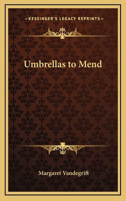 Umbrellas to Mend 1163382442 Book Cover