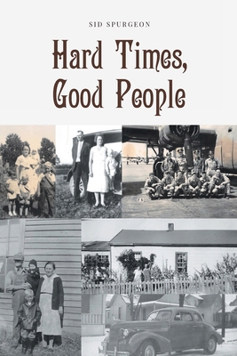 Hard Times, Good People B0DFR7GJFR Book Cover