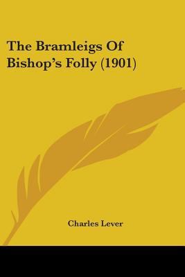 The Bramleigs Of Bishop's Folly (1901) 0548705739 Book Cover