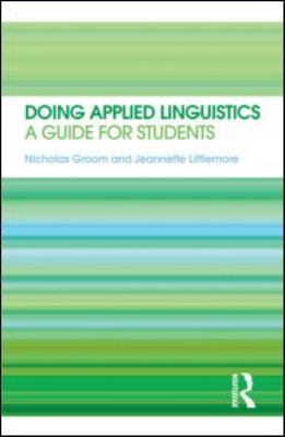 Doing Applied Linguistics: A guide for students 0415566428 Book Cover
