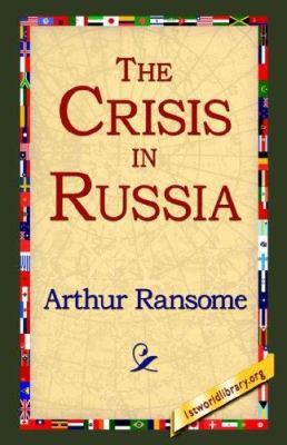 The Crisis in Russia 1595406093 Book Cover