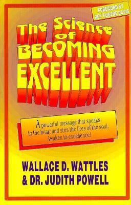 The Science of Becoming Excellent 0914295969 Book Cover