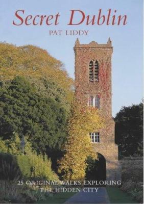 Secret Dublin 1859745571 Book Cover