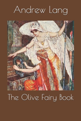 The Olive Fairy Book 1693534029 Book Cover