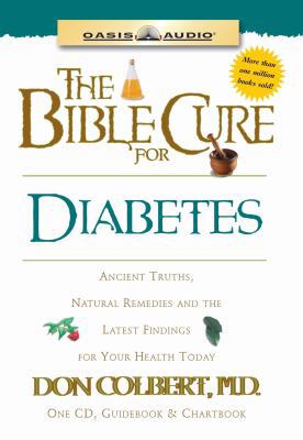 The Bible Cure for Diabetes: Ancient Truths, Na... 1589261186 Book Cover