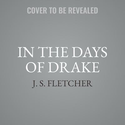 In the Days of Drake B0C7CY8F67 Book Cover