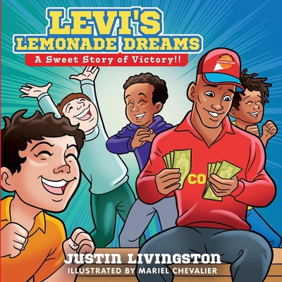 Levi's Lemonade Dreams: A Sweet Story of Victory!! 1088177204 Book Cover