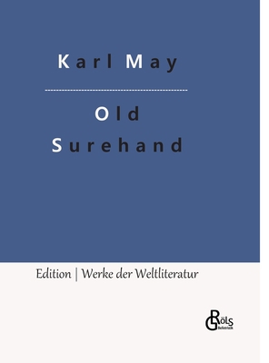 Old Surehand: Band 1 [German] 3988280615 Book Cover