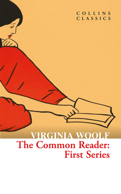 The Common Reader: First Series 0008542139 Book Cover