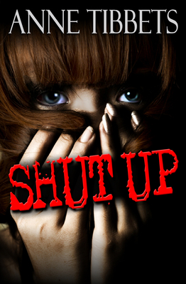 Shut Up 1497661781 Book Cover