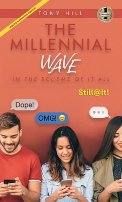 The Millennial Wave: In the Scheme of it All 1637928165 Book Cover