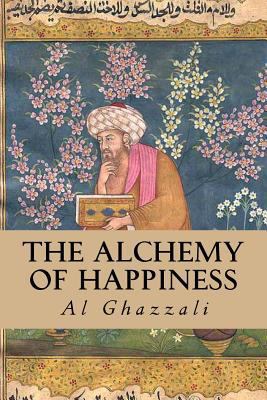 The Alchemy of Happiness 1500770787 Book Cover