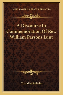 A Discourse In Commemoration Of Rev. William Pa... 1163753351 Book Cover