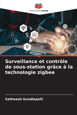 Surveillance et contrôle de sous-station grâce ... [French] 6208524741 Book Cover