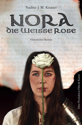 Nora, die weiße Rose [German] B08HJ5DFZK Book Cover