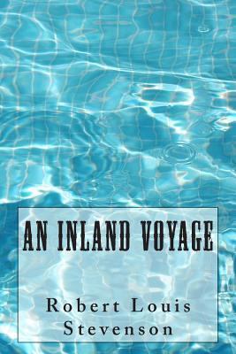 An Inland Voyage 149444836X Book Cover